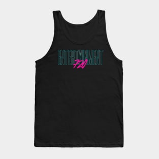 Entertainment 720 Tank Top